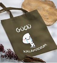 BK Gift Güçlü Kalamıyorum Tasarımlı Haki Kumaş Bez Çanta, Baskılı Omuz Çantası, Alışveriş Çantası, Arkadaşa Hediye-1