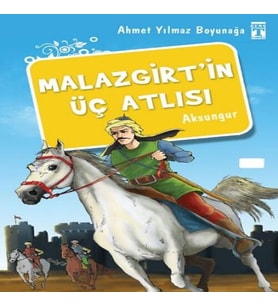 Malazgirt'in Üç Atlısı