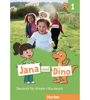 Hueber Jana und Dino: Deutsch für Kinder / Kursbuch 1