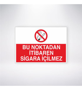 Bu Noktadan İtibaren Sigara İçilmez 21x28 Arkası Yapışkanlı Levha