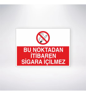 Bu Noktadan İtibaren Sigara İçilmez 21x28 Arkası Yapışkanlı Levha