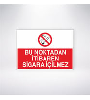 Bu Noktadan İtibaren Sigara İçilmez 21x28 Arkası Yapışkanlı Levha