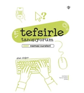 Tefsirle Tanışıyorum Namaz Sureleri