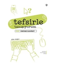 Tefsirle Tanışıyorum Namaz Sureleri