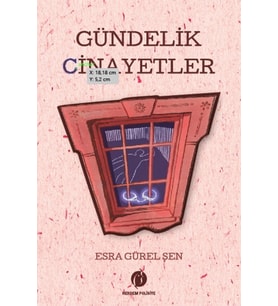 Gündelik Cinayetler - Esra Gürel Şen 9786257245432