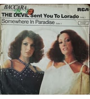 Baccara The Devil Sent You To Lorado 45lik Plak (Karışık)
