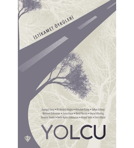 Yolcu İstikamet Öyküleri