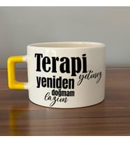 Terapi Yetmez Yeniden Doğmam Lazım Baskılı Sarı Kulplu C Fincan