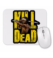 Kill Dead Mouse Pad