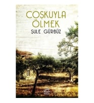 Coşkuyla Ölmek