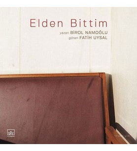 Elden Bittim - Birol Namoğlu - Fatih Uysal