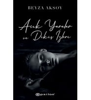 Açık Yaralar ve Dikiş İzleri