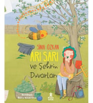 Arı Sarı Ve Şehrin Duvarları