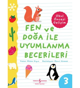 Fen Ve Doğa İle Uyumlanma Becerileri – Okul Öncesi Gelişim