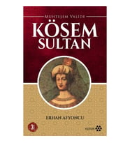 Muhteşem Valide - Kösem Sultan