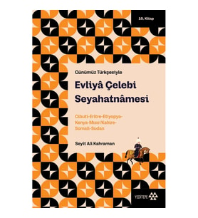 Evliya Çelebi Seyahatnamesi 10.Kitap (Günümüz Türkçesiyle)