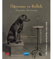 ÖĞRENME VE BELLEK - Beyinden Davranışa / LEARNING AND MEMORY - From Brain To Behavior