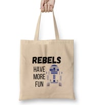 REBELS HAVE MORE FUN Sarcastic Funny Bez Çanta Uzun Saplı