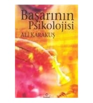 Başarının Psikolojisi - Ali Karakuş