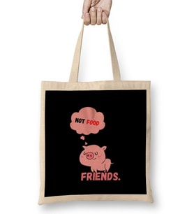 Pigs Are Friends Not Food Animal Rights PIGS ARE FRIENDS NOT FOOD Animal Rights Vegan Gift Bez Çanta Uzun Saplı