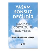 Yaşam Sonsuz Değildir (Ciltli)