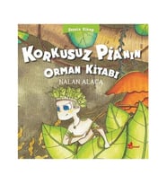 Sessiz Kitap 1 Korkusuz Pianın Orman Kitabı Nalan Alaca Çınar Yay