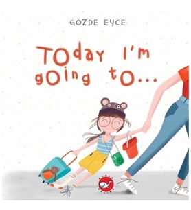Today I’m Going To…(Ciltli)
