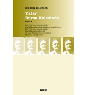 Yatar Bursa Kalesinde - Şiirler 4