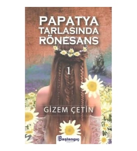 Papatya Tarlasında Rönesans 1