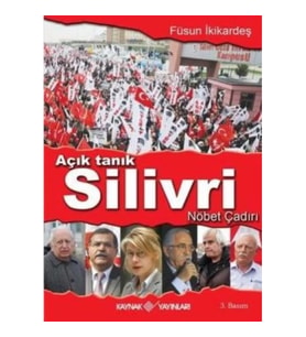 Açık Tanık Silivri Nöbet Çadırı