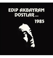 Edip Akbayram ve Dostlar ...1985 - Plak (Standart)