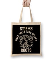 Storms Make Trees Take Deeper Roots Motivation Bez Çanta Uzun Saplı