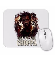 Get To The Choppa Mouse Pad.jpg