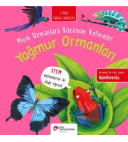 Yağmur Ormanları- Minik Uzmanlara Kocaman Kelimeler (İki Dilli Türkçe-İngilizce)