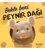 Bekle Beni Peynir Dağı