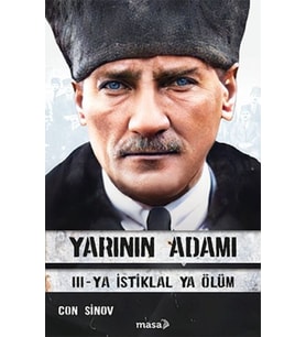 Yarının Adamı 3 Ya İstiklal Ya Ölüm