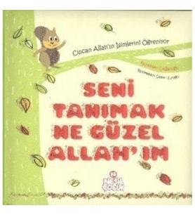 Seni Tanımak Ne Güzel Allah'ım