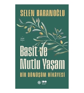 Basit ve Mutlu Yaşam