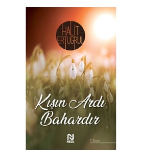 Kışın Ardı Bahardır