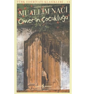 Ömerin Çocukluğu - Türk Edebiyatı Klasikleri