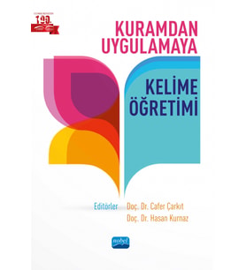 Kuramdan Uygulamaya KELİME ÖĞRETİMİ