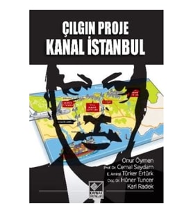 Çılgın Proje Kanal İstanbul