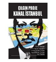Çılgın Proje Kanal İstanbul