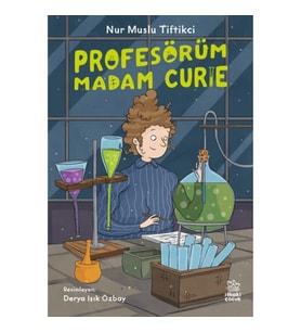 Profesörüm Madam Curie