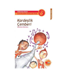 Çocukların Hakları Var 1 Kardeşlik Çemberi Süleyman Bulut Can Yayınları