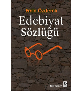 Bilgi - Edebiyat Sözlüğü - Emin Özdemir