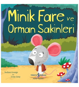 Minik Fare ve Orman Sakinleri