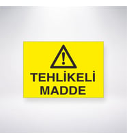 Tehlikeli Madde 21x28 Arkası Yapışkanlı Levha