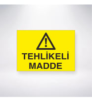 Tehlikeli Madde 21x28 Arkası Yapışkanlı Levha