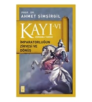 KAYI 6 İMPARATORLUĞUN ZİRVESİ VE DÖNÜŞ